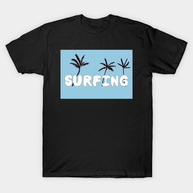 Surfing Lettering with Palm Trees and a Retro Blue Background T-Shirt by Sandraartist